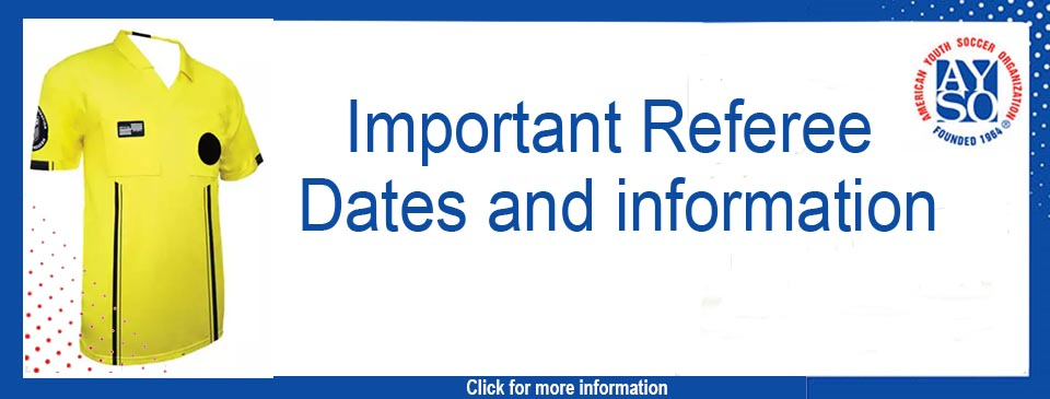 Important Referee Dates and information
